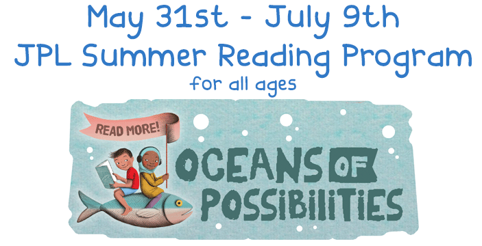 2022 Summer Reading Program May 31st-July 9th.